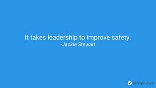 safety culture leadership quotes|Top 20+ Safety Quotes To Improve Your Safety Culture.